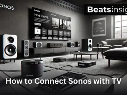 How to Connect Sonos with TV