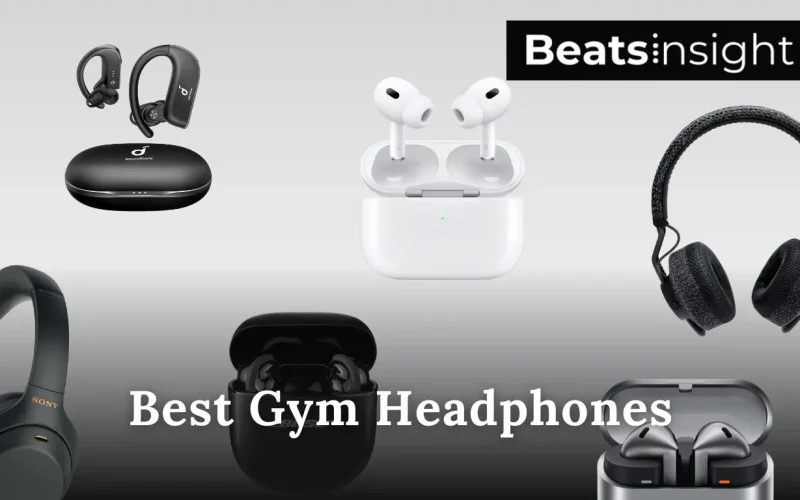 Best Gym Headphones