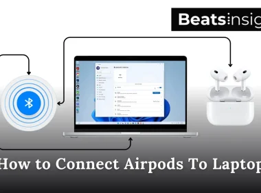 How to Connect Airpods To Laptop