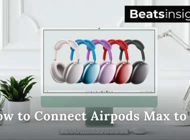 How to Connect Airpods Max to Pc