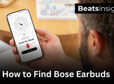 How to Find Bose Earbuds