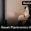 How to Reset Plantronics Headset