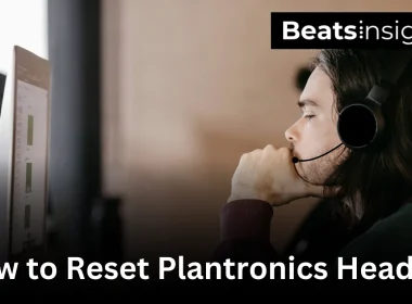 How to Reset Plantronics Headset